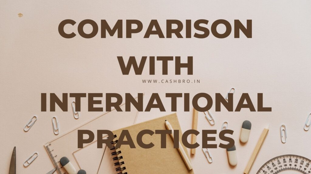 Comparison with International Practices