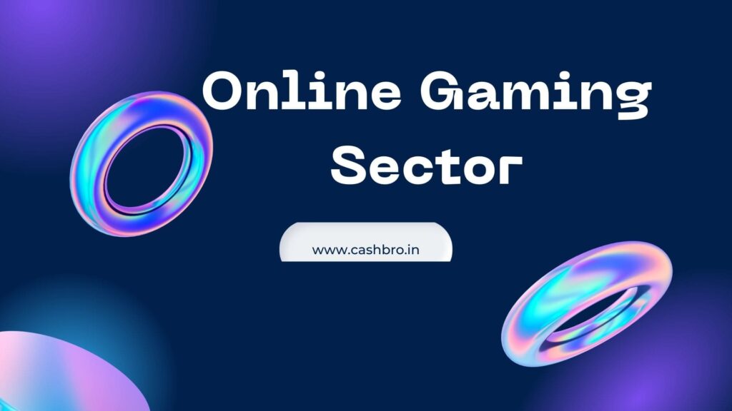 Online Gaming Sector