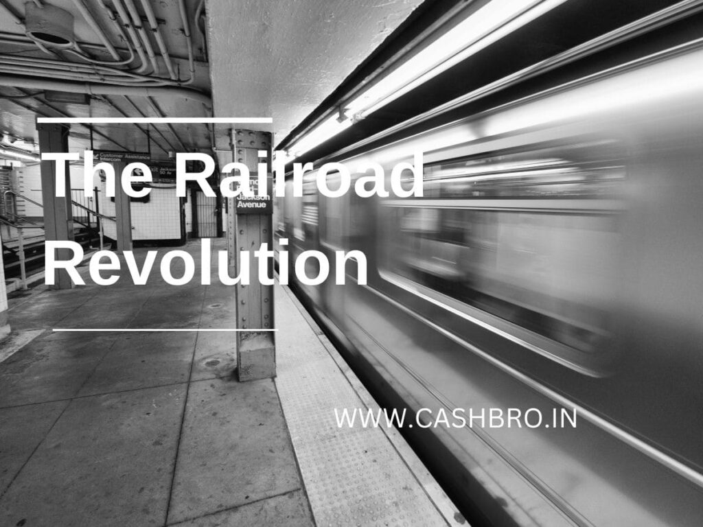 The Railroad Revolution