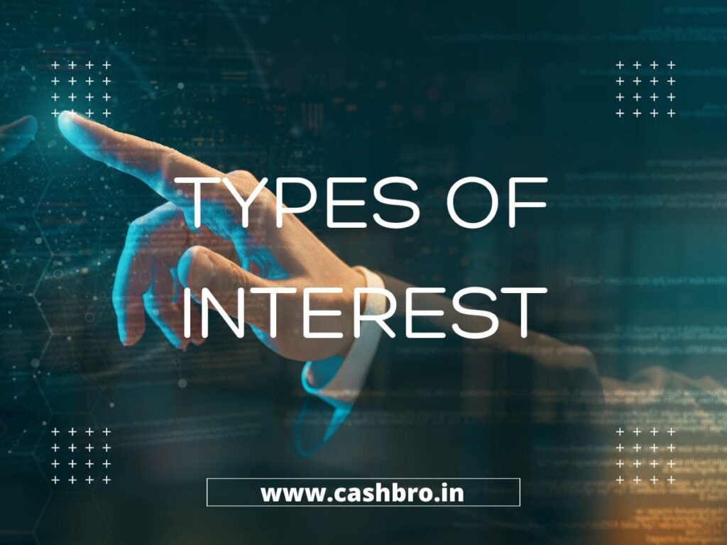 Types of Interest
