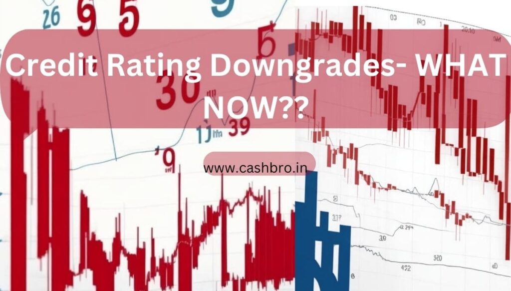 Credit Rating Downgrades